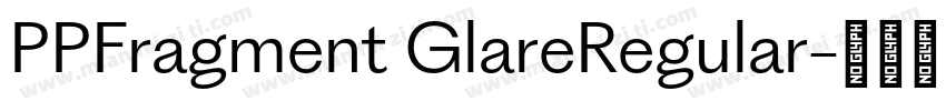 PPFragment GlareRegular字体转换